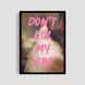 Постер "Don't Kill My Vibe" alt051_dont_kill_my_vibe_white_antiblik_a1 фото