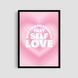 Постер "Self Love" aur007_self_love_white_antiblik_a1 фото
