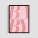 Постер "Baby Pink" txt004_baby_pink_white_antiblik_a1 фото